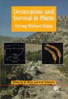 Desiccation and Survival in Plants: Drying without Dying (     -   )